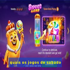 quais os jogos de sabado